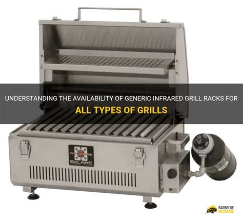 are there generic infrared grill racks for any grill